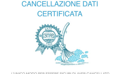 Cancellazione dati certificata